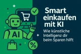 Smart einkaufen mit KI: Wie künstliche Intelligenz dir beim Sparen hilft